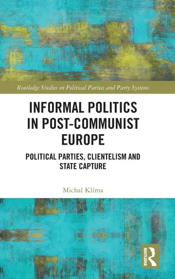 Cover of Informal Politics in Post-Communist Europe