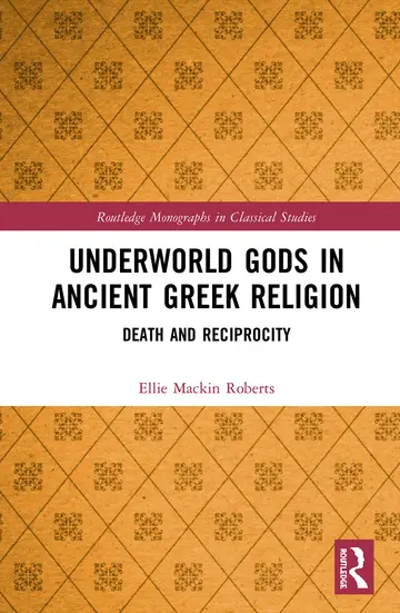 Cover of Underworld Gods in Ancient Greek Religion