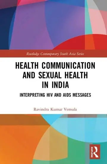 Cover of Health Communication and Sexual Health in India