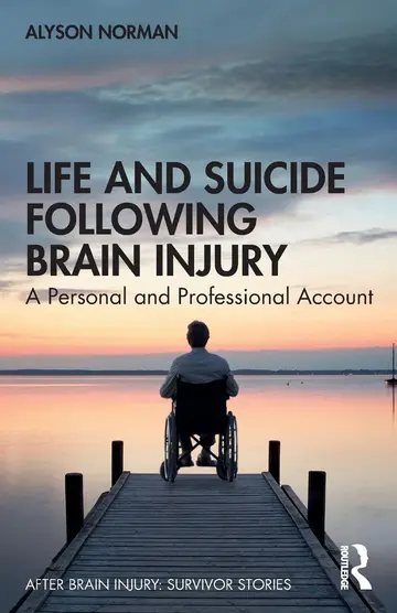 Cover of Life and Suicide Following Brain Injury