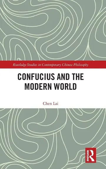Cover of Confucius and the Modern World