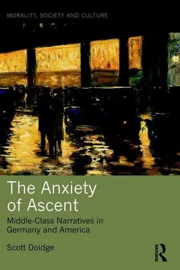 Cover of The Anxiety of Ascent