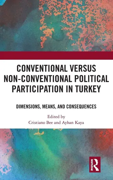 Cover of Conventional Versus Non-conventional Political Participation in Turkey