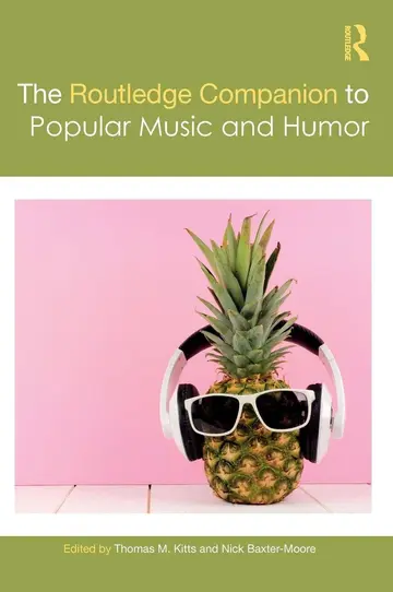 Cover of Routledge Companion to Popular Music and Humor, 1st Edition