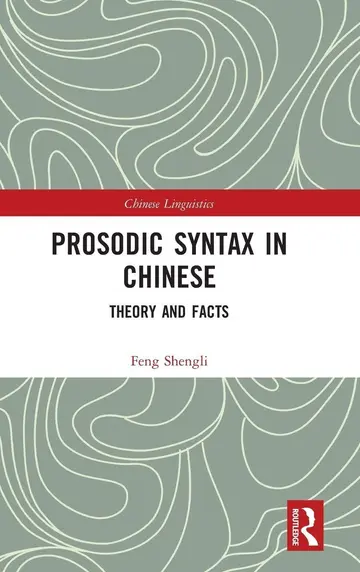 Cover of Prosodic Syntax in Chinese