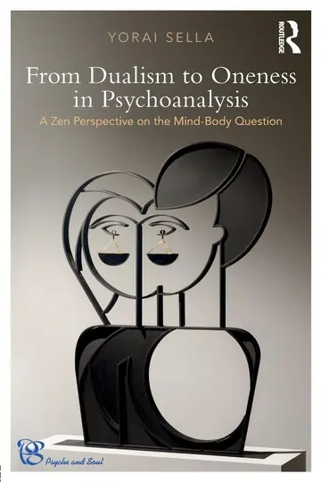 Cover of From Dualism to Oneness in Psychoanalysis