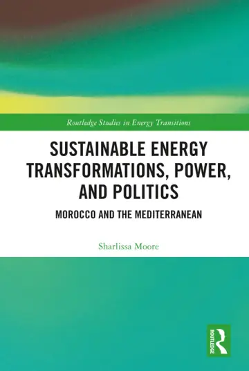 Cover of Sustainable Energy Transformations, Power and Politics