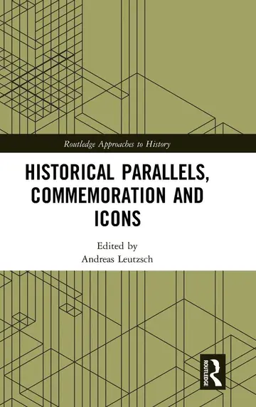 Cover of Historical Parallels, Commemoration and Icons