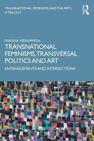 Cover of Transnational Feminisms, Transversal Politics and Art