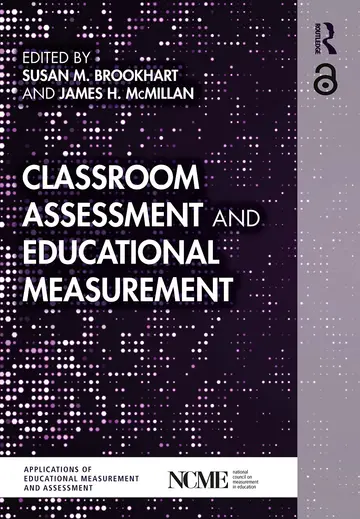 Cover of Classroom Assessment and Educational Measurement