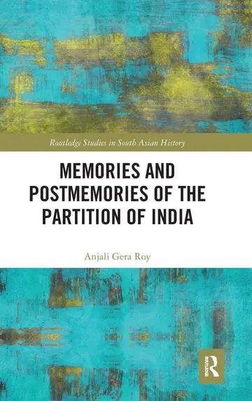 Cover of Memories and Postmemories of the Partition of India