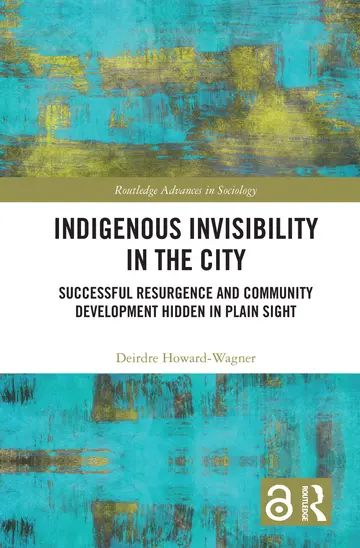 Cover of Indigenous Invisibility in the City