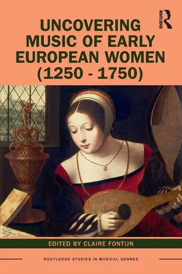 Cover of Uncovering Music of Early European Women (1250-1750)