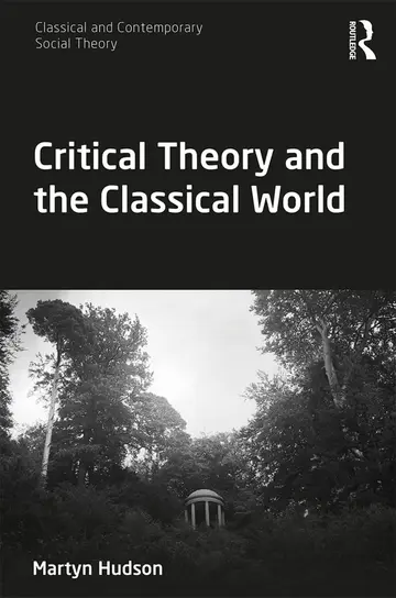Cover of Critical Theory and the Classical World