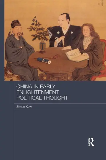Cover of China in Early Enlightenment Political Thought