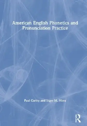 Cover of American English Phonetics and Pronunciation Practice