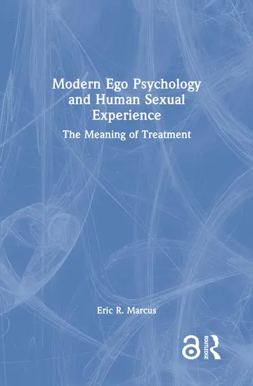 Cover of Modern Ego Psychology and Human Sexual Experience