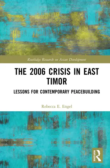 Cover of The 2006 Crisis in East Timor