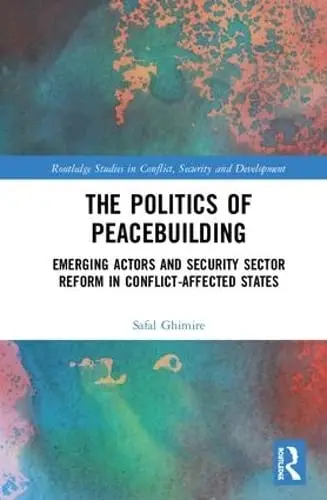 Cover of The Politics of Peacebuilding