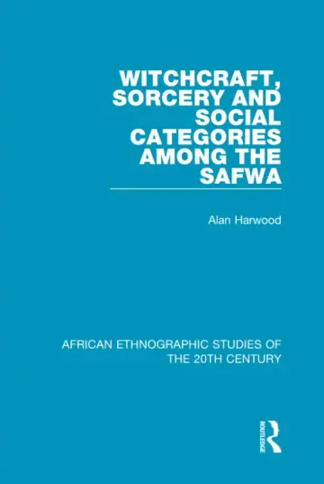 Cover of Witchcraft, Sorcery and Social Categories Among the Safwa