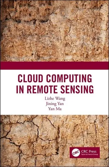 Cover of Cloud Computing in Remote Sensing, 1St Edition