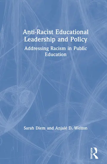 Cover of Anti-Racist Educational Leadership and Policy