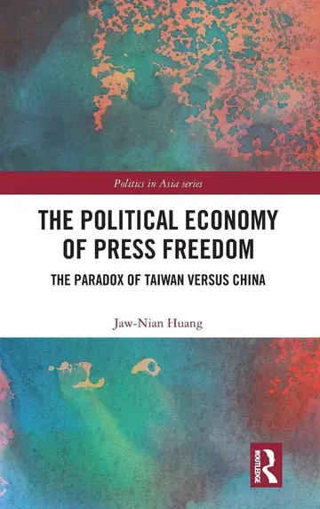 Cover of The Political Economy of Press Freedom