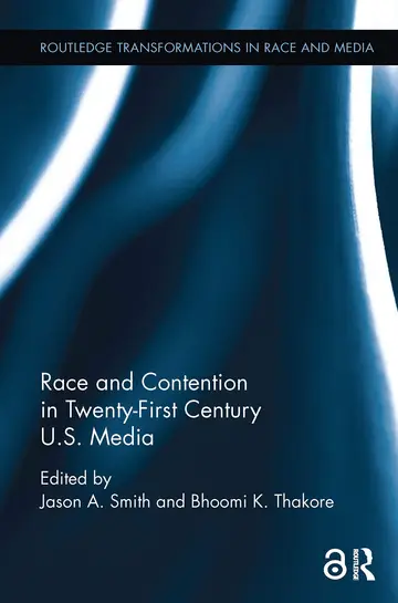 Cover of Race and Contention in Twenty-First Century U.S. Media