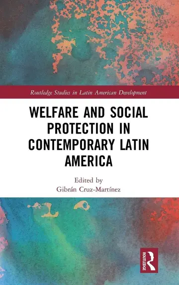 Cover of Welfare and Social Protection in Contemporary Latin America