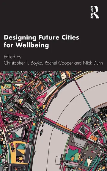 Cover of Designing Future Cities for Wellbeing