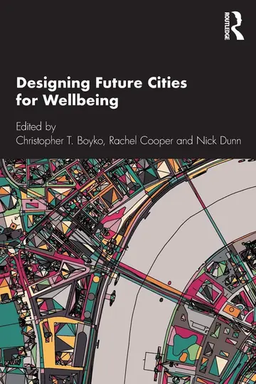 Cover of Designing Future Cities for Wellbeing