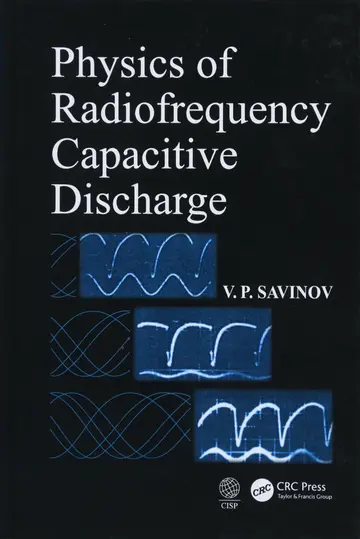 Cover of Physics of Radiofrequency Capacitive Discharge