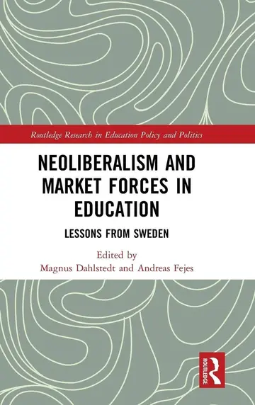 Cover of Neoliberalism and Market Forces in Education