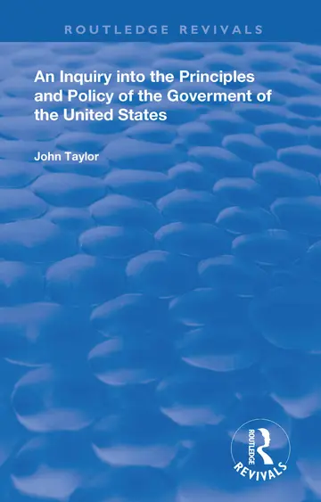 Cover of An Inquiry into the Principles and Policy of the Goverment of the United States