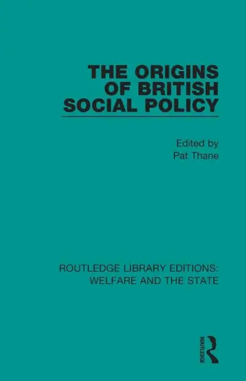 Cover of The Origins of British Social Policy