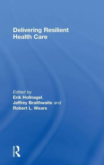 Cover of Delivering Resilient Health Care