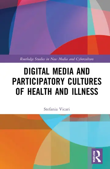 Cover of Digital Media and Participatory Cultures of Health and Illness