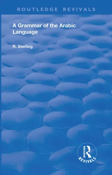 Cover of A Grammar of the Arabic Language
