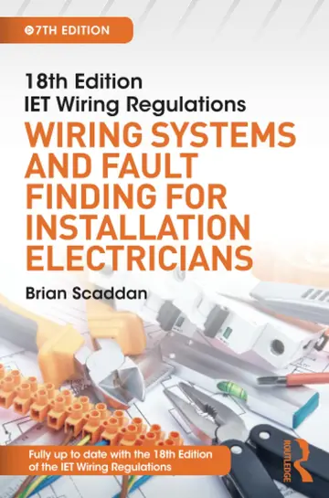 Cover of Iet Wiring Regulations Wiring Systems and Fault Finding for Installation Electricians 7Ed