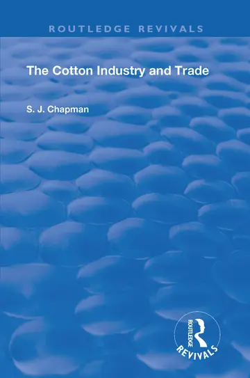 Cover of The Cotton Industry and Trade