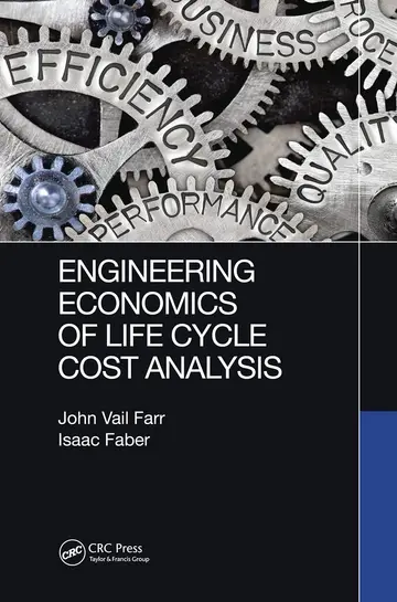 Cover of Engineering Economics of Life Cycle Cost Analysis