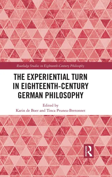 Cover of The Experiential Turn in Eighteenth-century German Philosophy