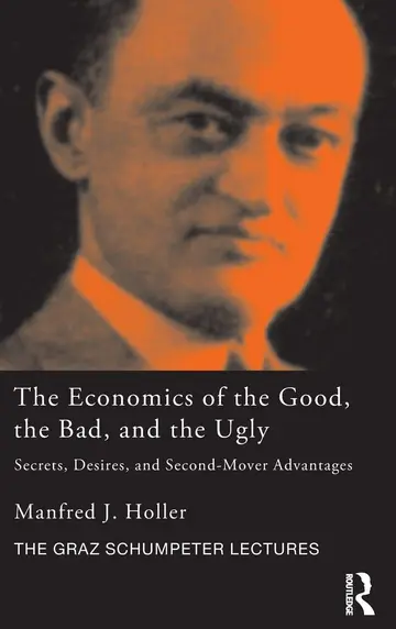 Cover of The Economics of the Good, the Bad, and the Ugly