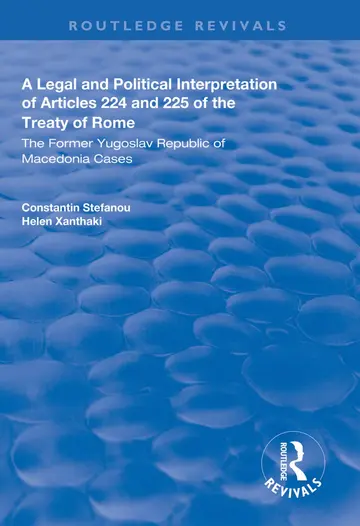 Cover of A Legal and Political Interpretation of Articles 224 and 225 of the Treaty of Rome