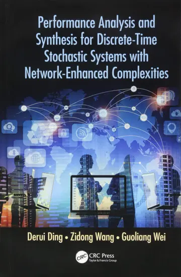 Cover of Performance Analysis and Synthesis for Discrete-Time Stochastic Systems with Network-Enhanced Complexities