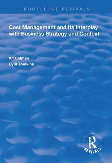 Cover of Cost Management and Its Interplay with Business Strategy and Context