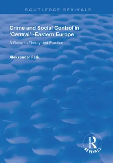 Cover of Crime and Social Control in Central-Eastern Europe