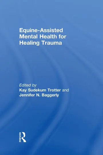 Cover of Equine-Assisted Mental Health for Healing Trauma