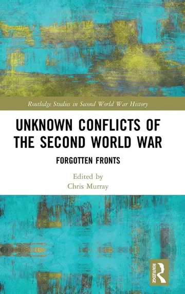 Cover of UnKnown COnflicts of the Second World War