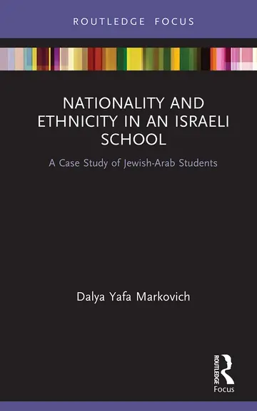 Cover of Nationality and Ethnicity in an Israeli School